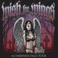Wish For Wings : When Darkness Falls Tour EP